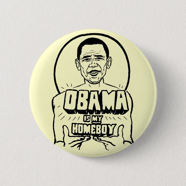 Badge Rond 5 Cm Obama est mon bouton de Homeboy (Devant)