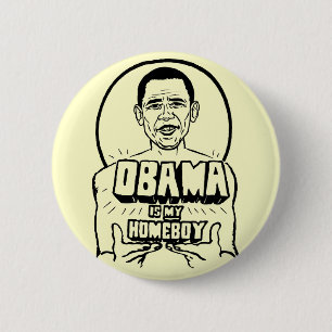 Badge Rond 5 Cm Obama est mon bouton de Homeboy