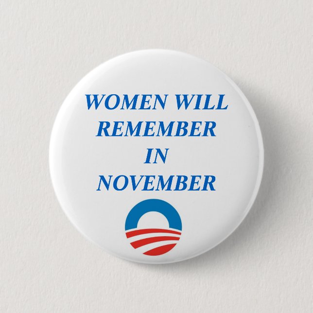 BADGE ROND 5 CM OBAMA, FEMMES SE RAPPELLERA EN NOVEMBRE LE BOUTON (Devant)