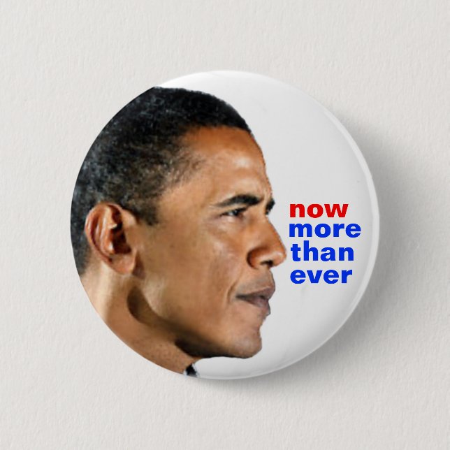 Badge Rond 5 Cm Obama maintenant plus que jamais (Devant)