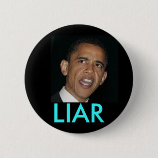 Badge Rond 5 Cm obama, MENTEUR