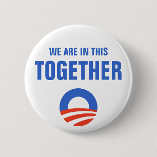 Badge Rond 5 Cm Obama nous sommes en cela nous boutonnons ensemble