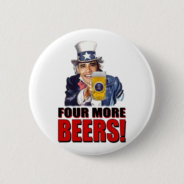 Badge Rond 5 Cm Obama - Quatre Bières de Plus (Devant)