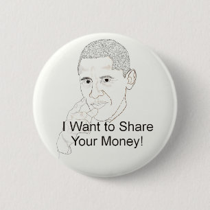 Badge Rond 5 Cm Obama veut partager votre argent