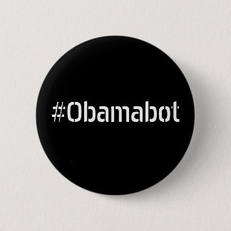 Badge Rond 5 Cm Obamabots unissent !