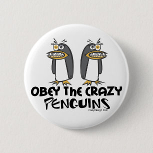 Badge Rond 5 Cm Obéissez les boutons fous de pingouins -
