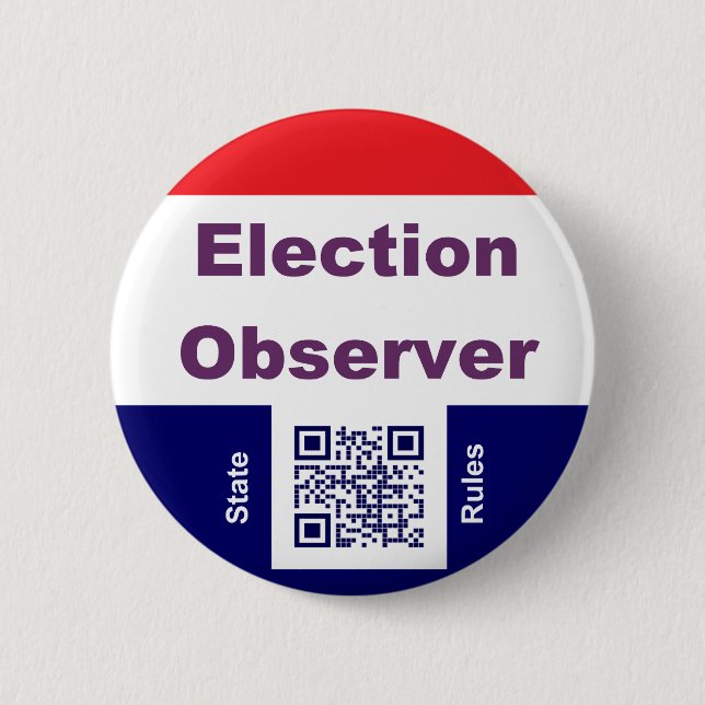 Badge Rond 5 Cm Observateur d'élection, avec les règles de l'État (Devant)