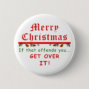Badge Rond 5 Cm Obtenez au-dessus de lui Noël