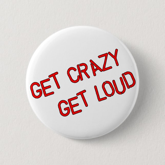 Badge Rond 5 Cm Obtenez fou obtiennent fort (Devant)