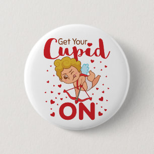 Badge Rond 5 Cm Obtenez Votre Cupidon pour la Saint-Valentin 