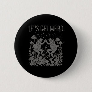 Badge Rond 5 Cm Obtenons des grenouilles bizarres qui dansent Cham