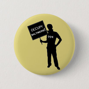 Badge Rond 5 Cm Occupez le signe de Baltimore