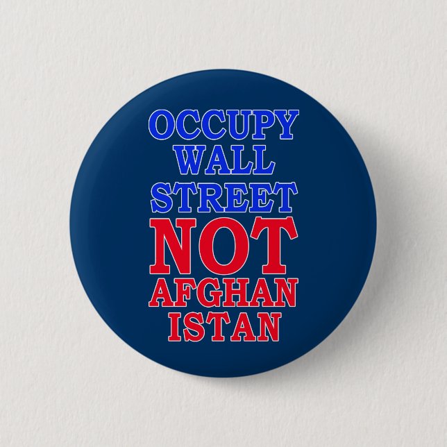 Badge Rond 5 Cm Occupez Wall Street, pas Afghanistan (Devant)