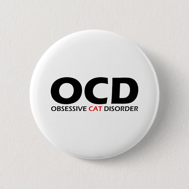 Badge Rond 5 Cm OCD - Trouble de chats obsessionnel (Devant)