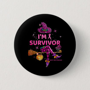 Badge Rond 5 Cm Octobre Je suis survivante Nous portons le rose Ca