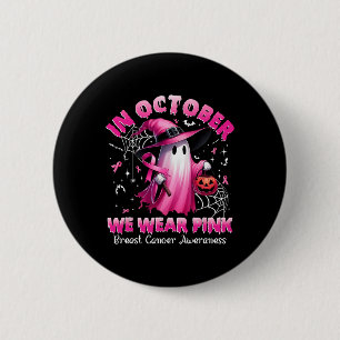 Badge Rond 5 Cm Octobre Nous Portons Pink Ghost Witch Cancer du Se