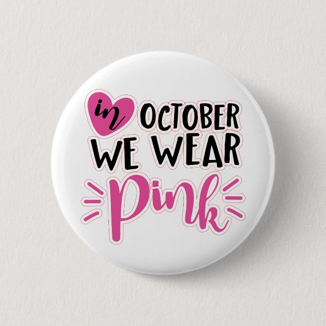 Badge Rond 5 Cm Octobre Nous Portons Rose (Devant)