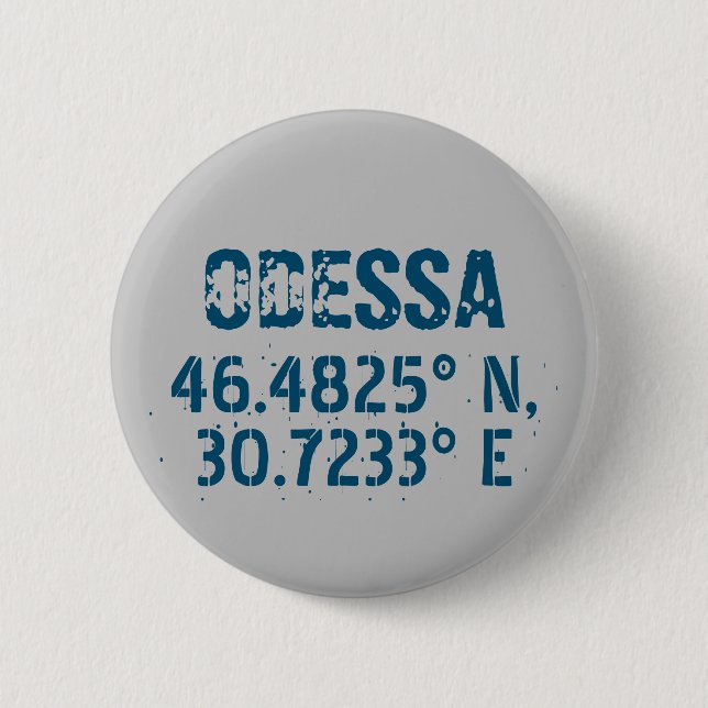 Badge Rond 5 Cm Odessa Ukraine Latitude & Longitude en détresse (Devant)
