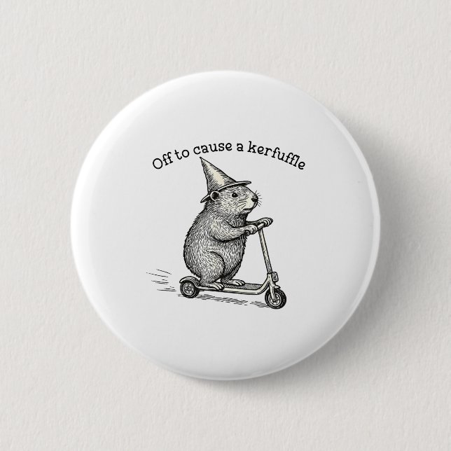 Badge Rond 5 Cm Off To Cause A Kerfuffle Weirore Sayings Funny Mem (Devant)