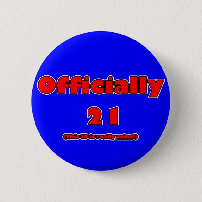 Badge Rond 5 Cm officiellement 21 maintenant (Devant)
