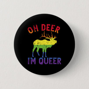 Badge Rond 5 Cm Oh Deer Im Queer Rainbow Lgbt Gay pride Panual Les