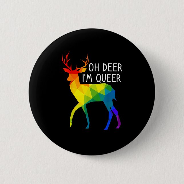 Badge Rond 5 Cm Oh Deer Queer LGBTQ Pride Celebration Month  (Devant)