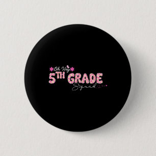 Badge Rond 5 Cm Oh Hé 5e année Conception de rentrée pour enseigna