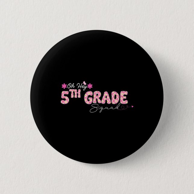 Badge Rond 5 Cm Oh Hé 5e année Conception de rentrée pour enseigna (Devant)
