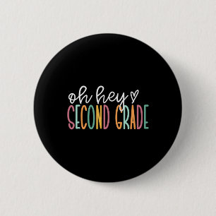 Badge Rond 5 Cm Oh Hé Deuxième année Retour à l'école Premier jour