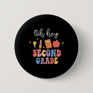 Badge Rond 5 Cm Oh Hey 2e Classe Amusants Retour À L'École