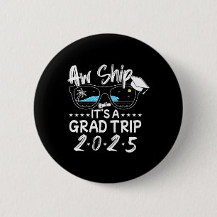 Badge Rond 5 Cm Oh mon dieu ! C'est un voyage de fin d'études 2025