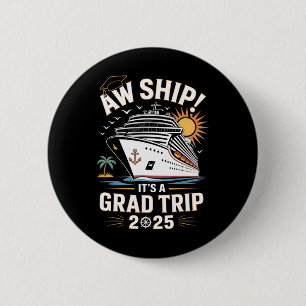 Badge Rond 5 Cm Oh mon dieu, c'est un voyage de promo 2025 Croisiè