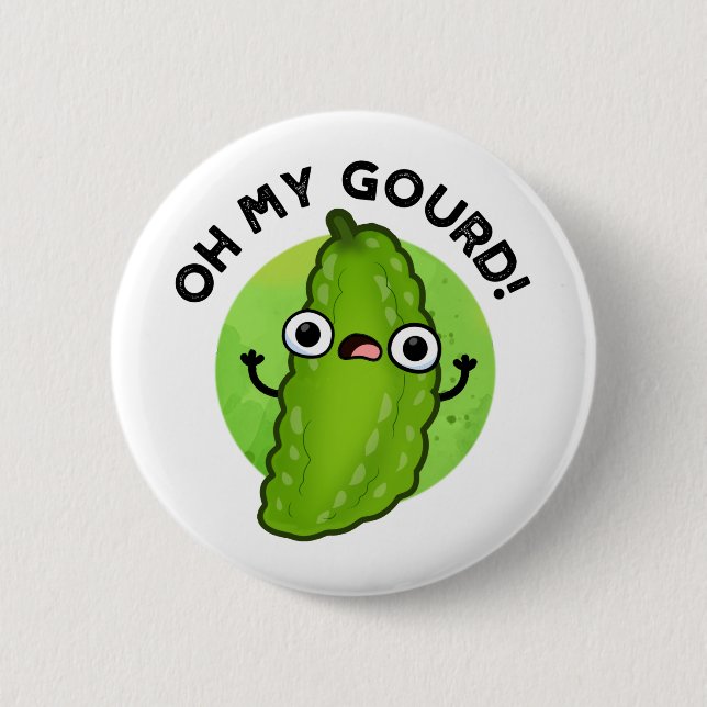 Badge Rond 5 Cm Oh My Gourd Funny Veggie Pun (Devant)