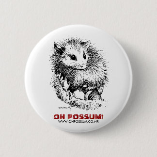 Badge Rond 5 Cm Oh opossum ! Bouton de délivrance