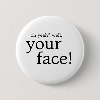 Badge Rond 5 Cm Oh ouais bouton