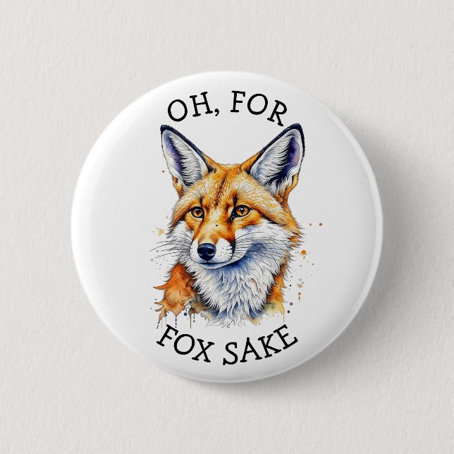 Badge Rond 5 Cm Oh, Pour Fox Sake ! Aquarelle amusante (Devant)
