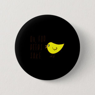 Badge Rond 5 Cm Oh Pour L'amour D'un Mignon Adorable Poussin De Pâ