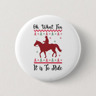 Badge Rond 5 Cm Oh Quelle Joie De Monter À Cheval Noël