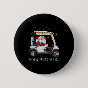 Badge Rond 5 Cm Oh Quelle Joie De Rouler Santa Conduisant Golf Car