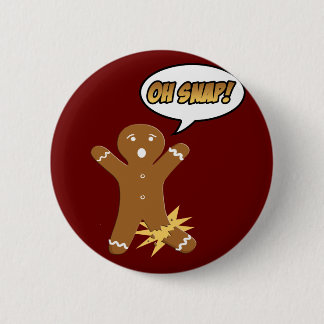 Badge Rond 5 Cm Oh rupture ! Bonhomme en pain d'épice drôle de