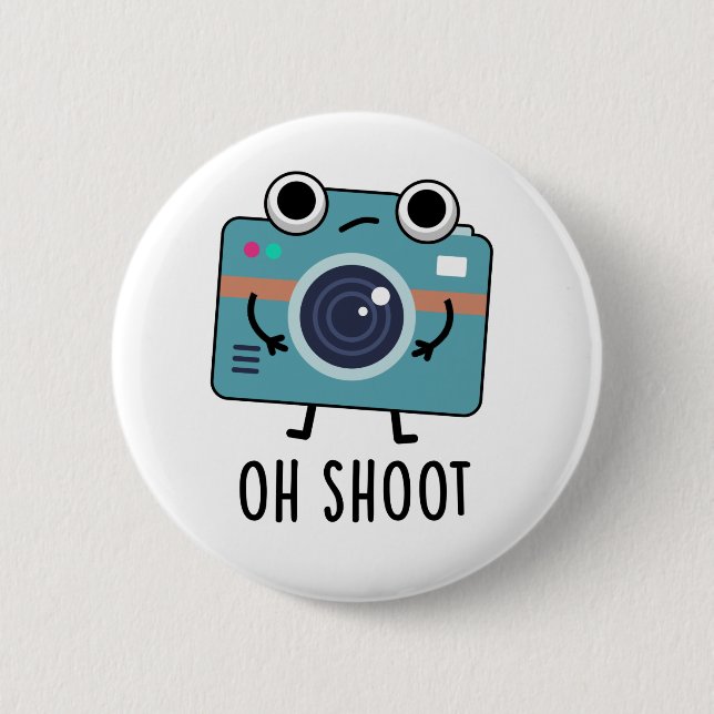 Badge Rond 5 Cm Oh Shoot Funny Photographer Camera Pun (Devant)