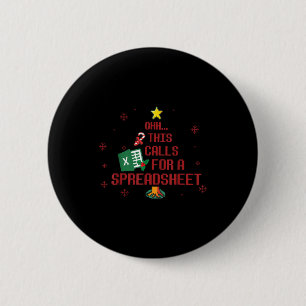 Badge Rond 5 Cm Ohhh cela nécessite un S de Noël laid tableur