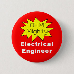 Badge Rond 5 Cm Ohm Mighty Electrical Engineer