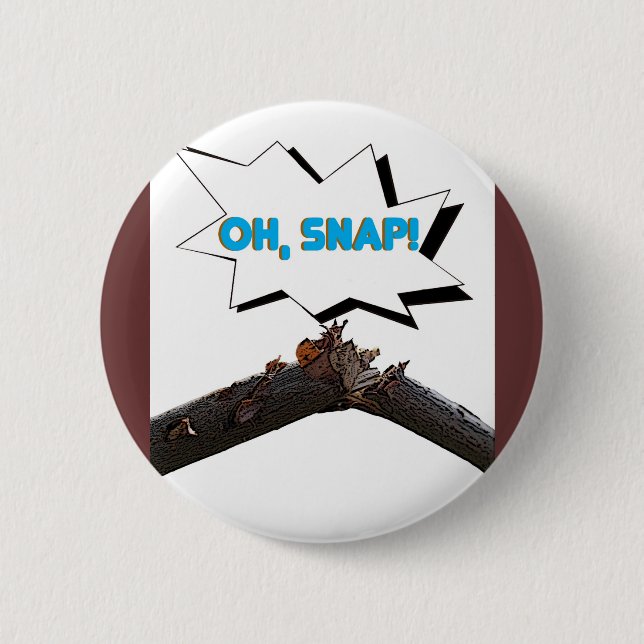Badge Rond 5 Cm ohsnap (Devant)