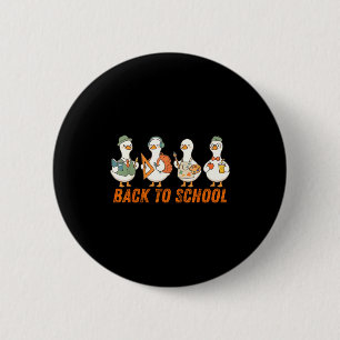 Badge Rond 5 Cm Oie idiote retour à l'école enseignant élève oie