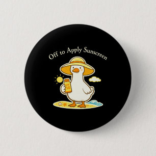 Badge Rond 5 Cm Oie pour appliquer la crème solaire humour estival