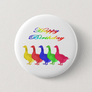 Badge Rond 5 Cm Oies d'anniversaire de joyeux anniversaire