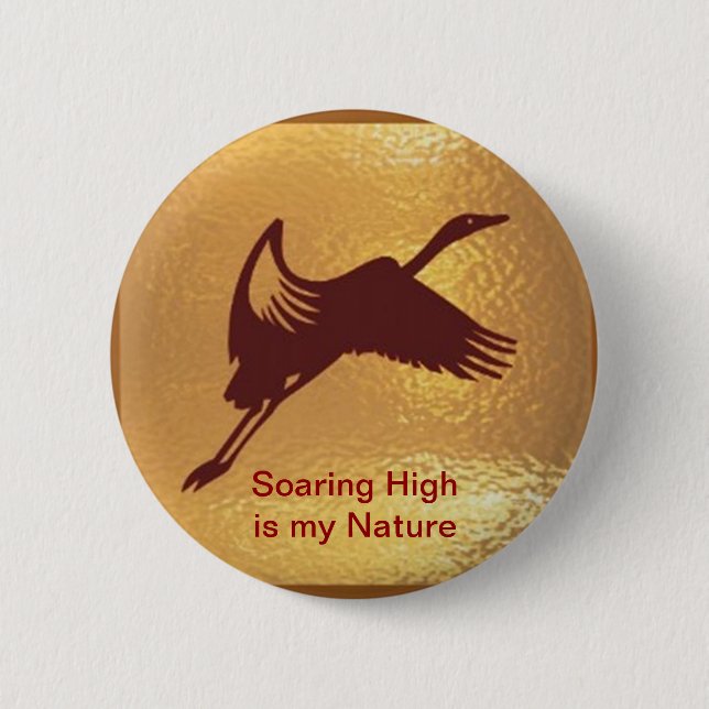 Badge Rond 5 Cm Oiseau d'or - La montée en flèche est ma nature (Devant)