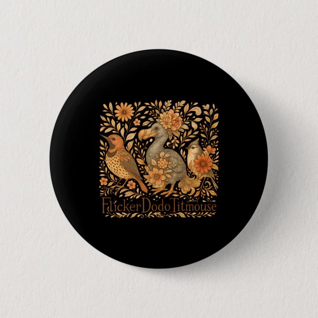 Badge Rond 5 Cm Oiseaux subtils Flicker Dodo Titmouse Trump résist (Devant)
