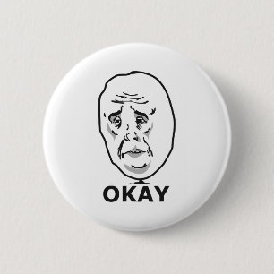 Badge Rond 5 Cm OK Guy Meme